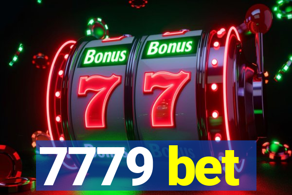 7779 bet